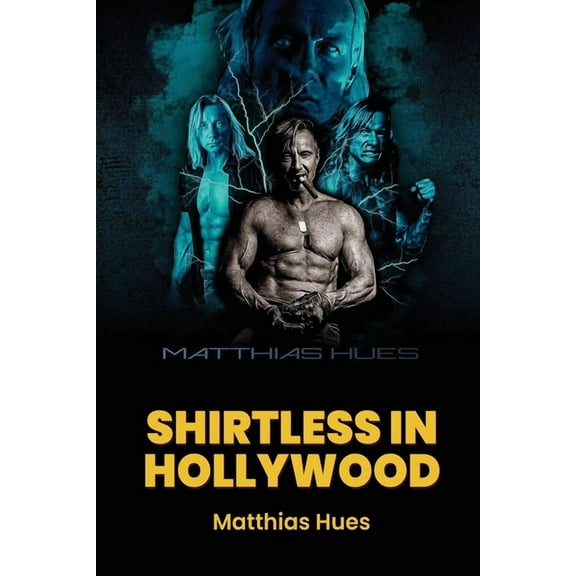 Shirtless in Hollywood, (Paperback)
