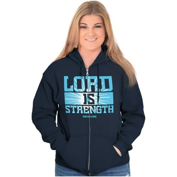 Christian Faith Lord is Strength Zip Up Hoodie Men's Women's Brisco Brands S