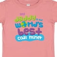 thumbnail image 4 of Inktastic Worlds Best Coal Miner Daddy Boys or Girls Baby T-Shirt, 4 of 5