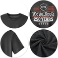 thumbnail image 5 of 250th Anniversary USA Shirts For Men American Flag T-Shirt 4th Of July Shirt 250 Years Birthday Patriotic Tops, 5 of 5