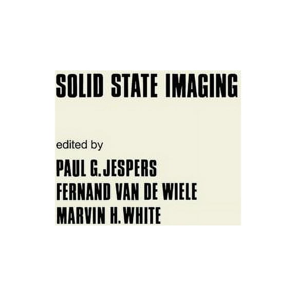 NATO Science Series E: Solid State Imaging, Book 16, (Paperback)