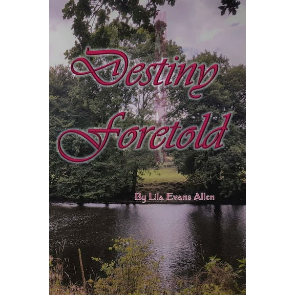 Destiny Foretold, (Paperback)