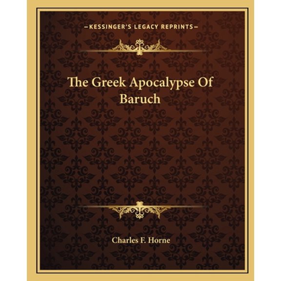The Greek Apocalypse of Baruch