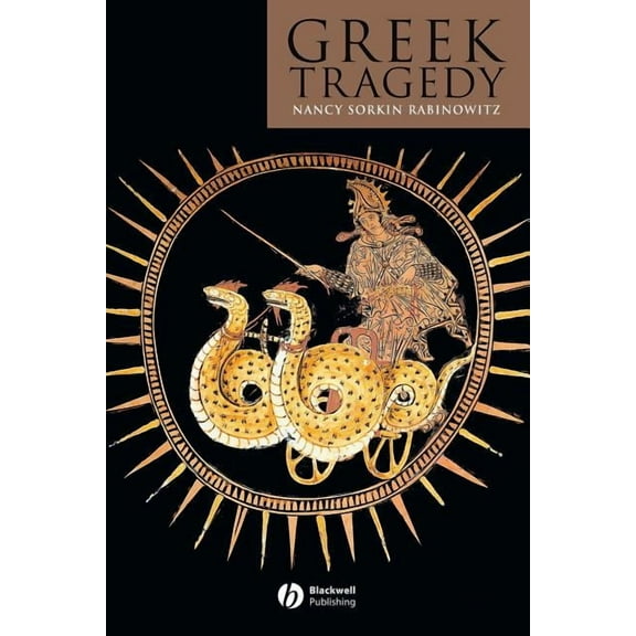 Blackwell Introductions to the Classical World: Greek Tragedy (Paperback)
