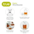 thumbnail image 4 of True Clarity Liquor Decanter for Whiskey, Bourbon, Scotch, 25 oz Set of 1, 4 of 11