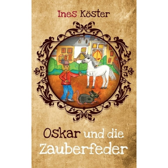 Oskar und die Zauberfeder, (Paperback)