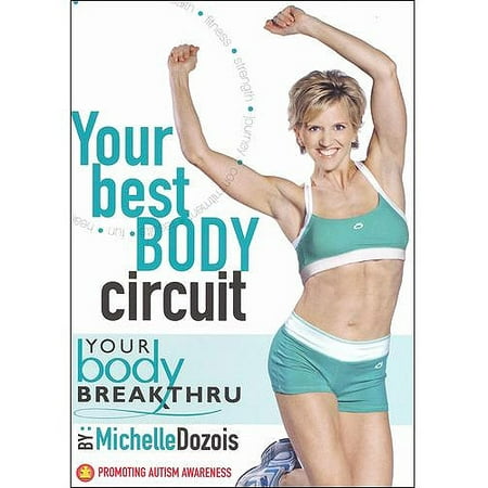 Michelle Dozois: Your Body Breakthru - Your Best Body Circuit (Full