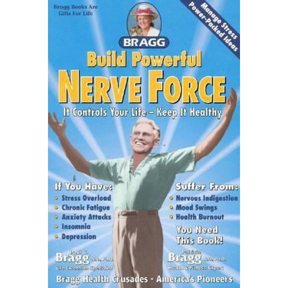 Pre-Owned Build Powerful Nerve Force, Revised: It Controls Your Life-Keep It Healthy (Paperback) 0877900949 9780877900948