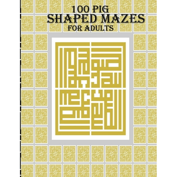 100 Pig Shaped Mazes For Adults : A mind relaxation and stress relief book (Paperback)