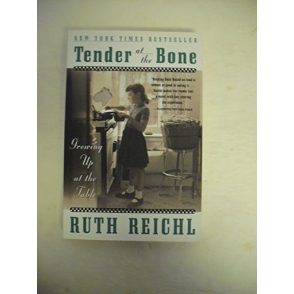 Pre-Owned Tender at the Bone : Growing up at the Table (Paperback) 9780767903387