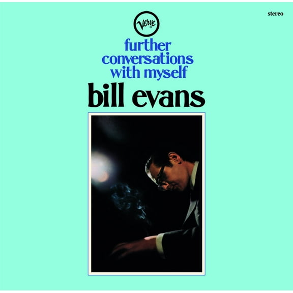 Bill Evans - Further Conversations With Myself - Gatefold Vinyl - Music & Performance