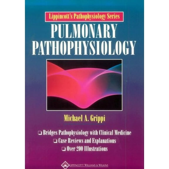 Pre-Owned Pulmonary Pathophysiology (Lippincott's Pathophysiology Series) Paperback