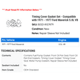 thumbnail image 2 of Timing Cover Gasket Set - Compatible with 1971 - 1977 Ford Maverick 5.0L V8 1972 1973 1974 1975 1976, 2 of 2