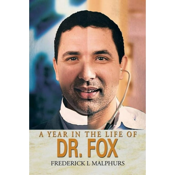 A Year in the Life of Dr. Fox