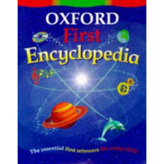 Pre-Owned Oxford First Encyclopedia (Paperback) 0199100918 9780199100910