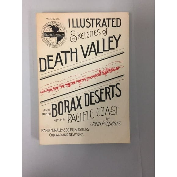Croquis Illustrés de la Vallée de la Mort et Autres Déserts Borax de la Côte Pacifique