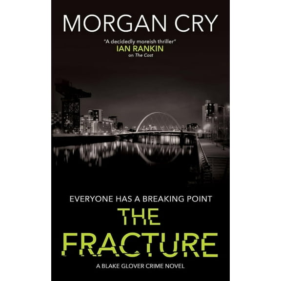 Blake Glover Crime Novel The Fracture, Book 2, (Paperback)