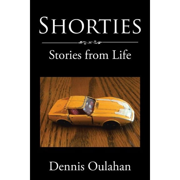 Shorties: Stories from Life (Paperback)