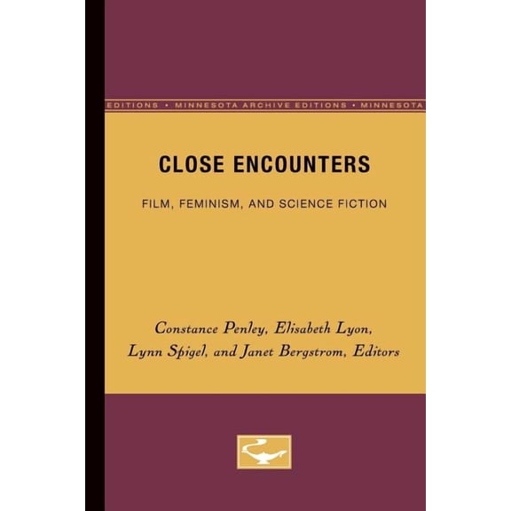 Camera Obscura Book Close Encounters: Film, Feminism, and Science Ficiton, (Paperback)