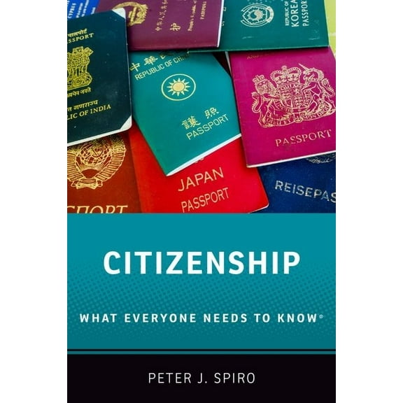 What Everyone Needs to Know Citizenship: What Everyone Needs to Know(r), (Paperback)