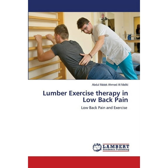 Lumber Exercise therapy in Low Back Pain (Paperback)