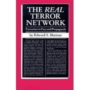 The Real Terror Network: Terrorism in Fact and Propaganda, Used [Paperback]