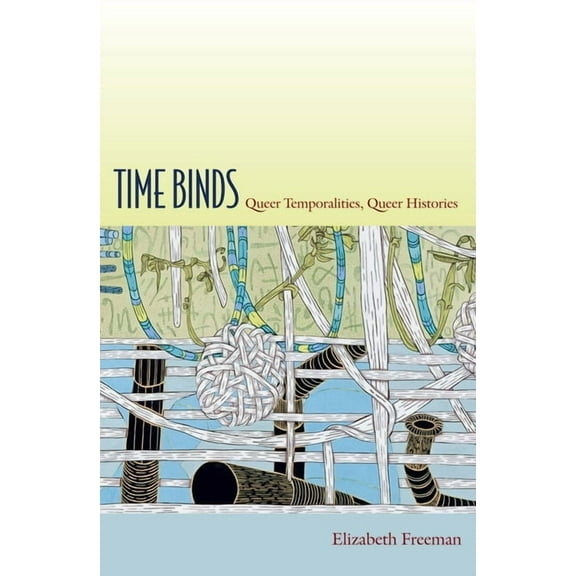 Perverse Modernities: A Series Edited by Time Binds: Queer Temporalities, Queer Histories, (Paperback)