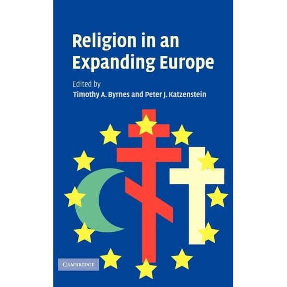 Religion in an Expanding Europe, (Hardcover)