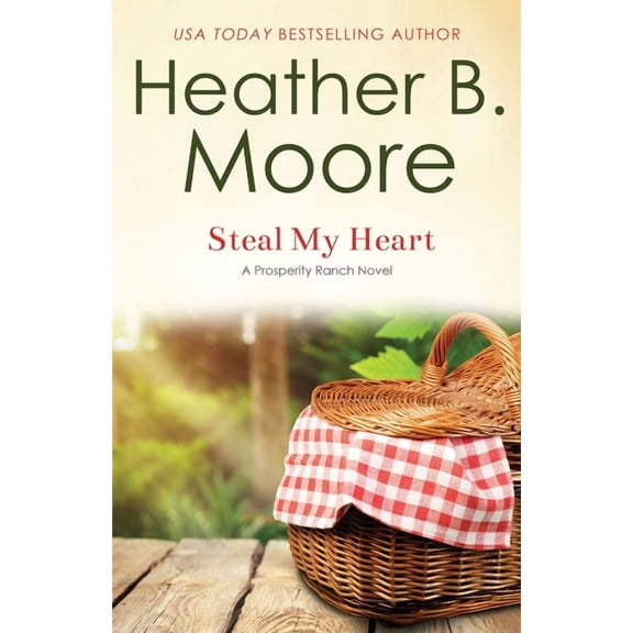 Steal My Heart, (Paperback)