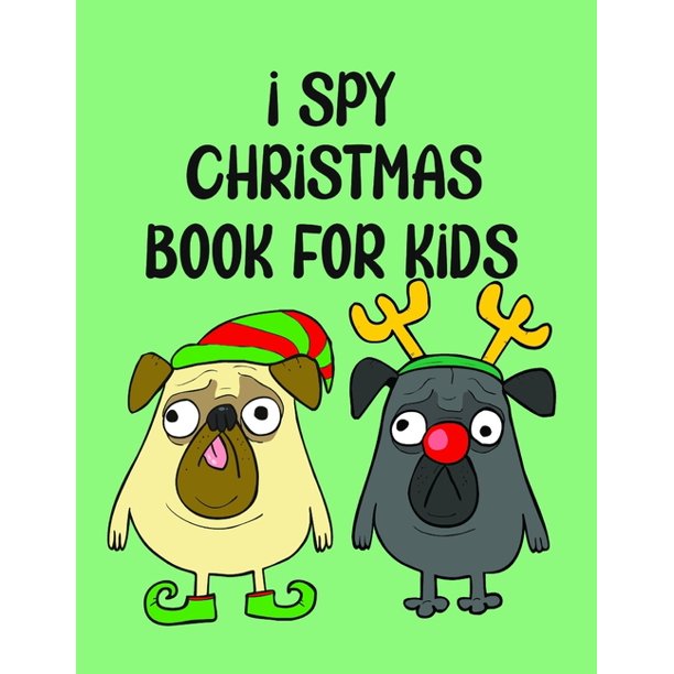 Download I Spy Christmas Book For Kids A Fun Games And Coloring Pages For Little Kid Activity