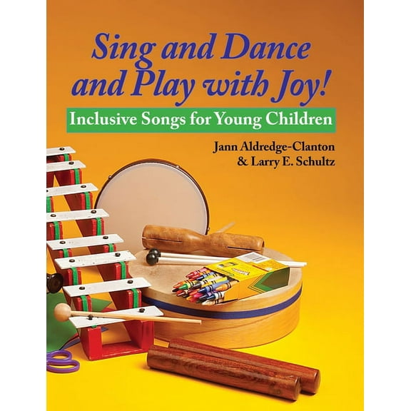 Sing and Dance and Play with Joy!, (Paperback)