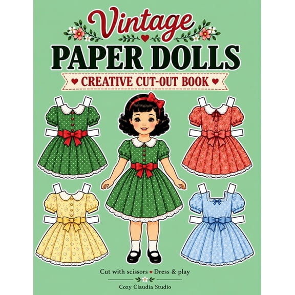 Vintage Papel Dolls Cozy Claudia Studio Vintage Paper Dolls: Creative Cut-Out Book with Vintage Outfits, Accessories, Bonus Doll, Dress-Up Fun & Special Gift, (Paperback)