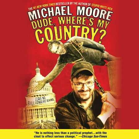Dude, Where's My Country? - Audiobook