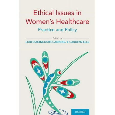 UPC: 9780190851361 | Ethical Issues in Women s Healthcare : Practice and Policy (Paperback)