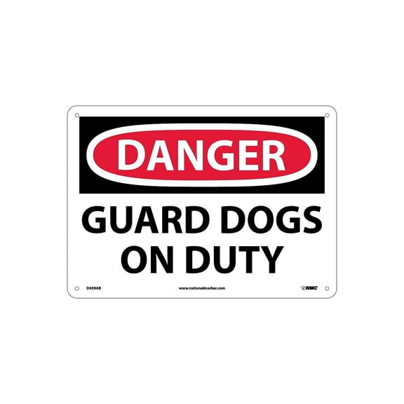 National Marker Danger Guard Dogs On Duty 10X14 .040 Aluminum D439AB