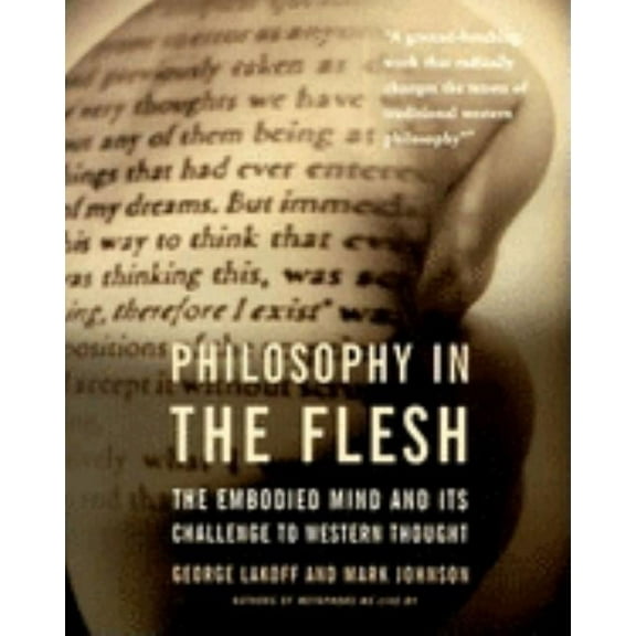Philosophy in the Flesh, (Paperback)