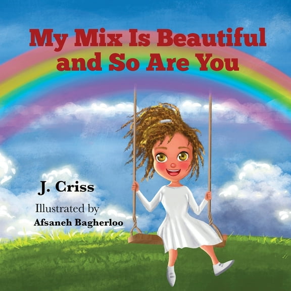 My Mix Is Beautiful and So Are You, (Paperback)