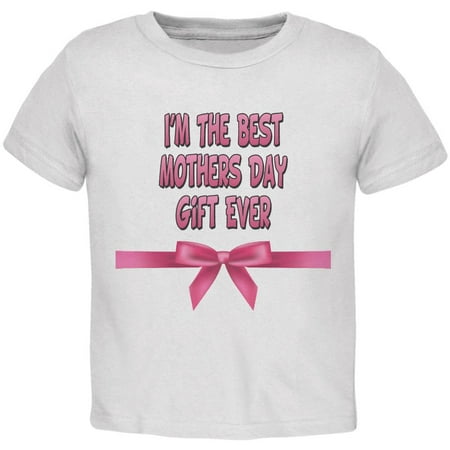 Mothers Day - Best Mothers Day Gift White Toddler