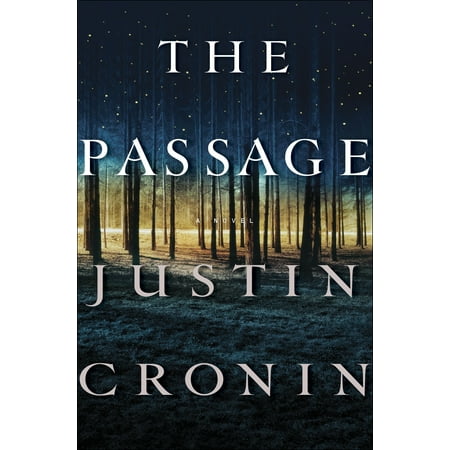 The Passage : A Novel (Book One of The Passage
