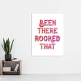 thumbnail image 2 of Been There Rocked That White Extra Large XL Wall Art Poster Print, 2 of 3