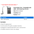 thumbnail image 2 of Front Heater Core - Compatible with 2009 - 2019 Ford Flex 3.5L V6 2010 2011 2012 2013 2014 2015 2016 2017 2018, 2 of 2