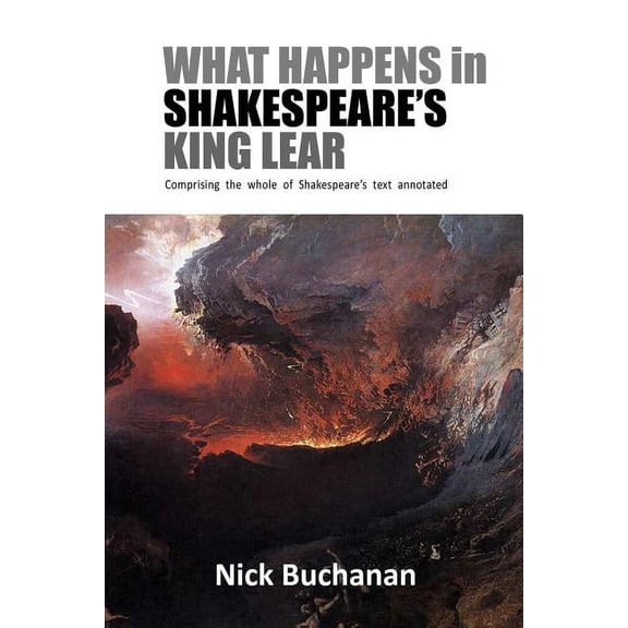 What Happens in Shakespeare's King Lear (Paperback)