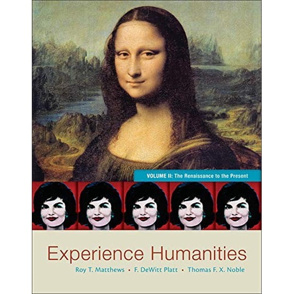 Pre-Owned Experience Humanities, Volume II: The Renaissance to the Present (Paperback)