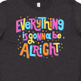 thumbnail image 4 of Inktastic Everything is Gonna be Alright Inspirational Quote Youth T-Shirt, 4 of 5