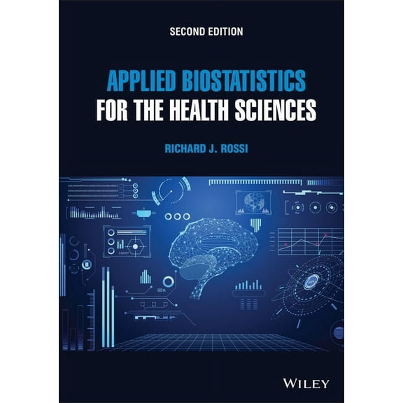 Applied Biostatistics for the Health Sciences, (Hardcover)