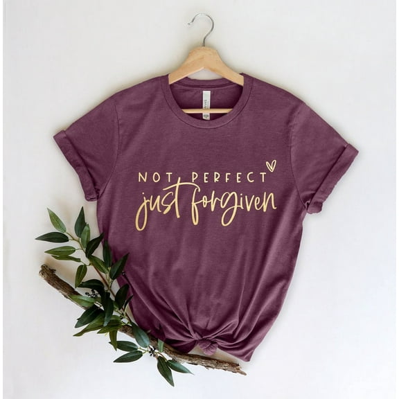 Not Perfect Just Forgiven Shirt, Christian Shirt, Religious Gifts For Womens, Bible Tee, Jesus Faith
