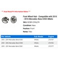 thumbnail image 2 of Front Wheel Hub - Compatible with 2010 - 2016 Mercedes-Benz E350 4Matic 2011 2012 2013 2014 2015, 2 of 2