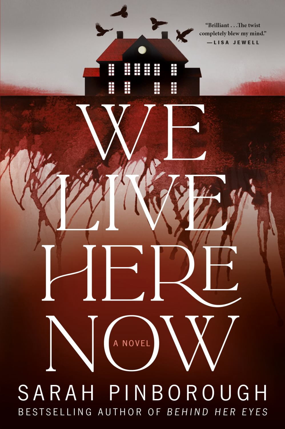 We Live Here Now: A Novel (Paperback)