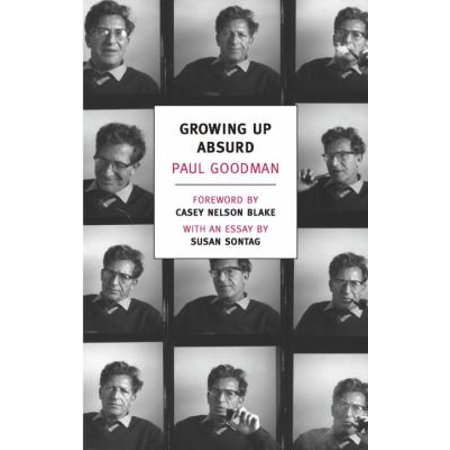 Growing Up Absurd: Problems of Youth in the Organized Society