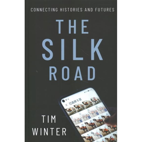 Pre-Owned Silk Road : Connecting Histories and Futures